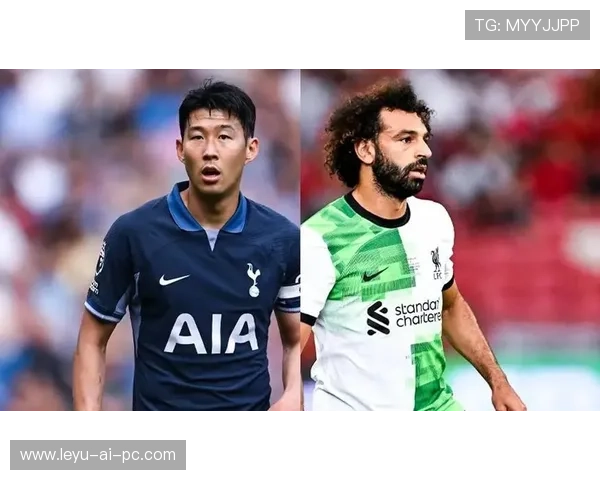 孙兴慜与萨拉赫：终结集中度分化，前者更倚重反击推进