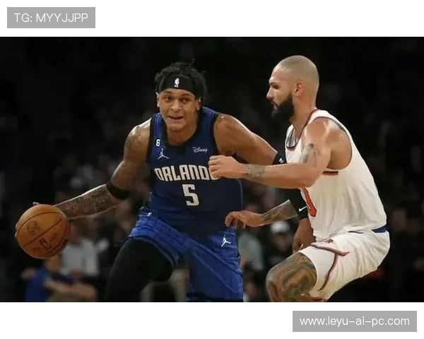 保罗·班切罗突破创造机会效率提升显著拉开新秀锋线差距